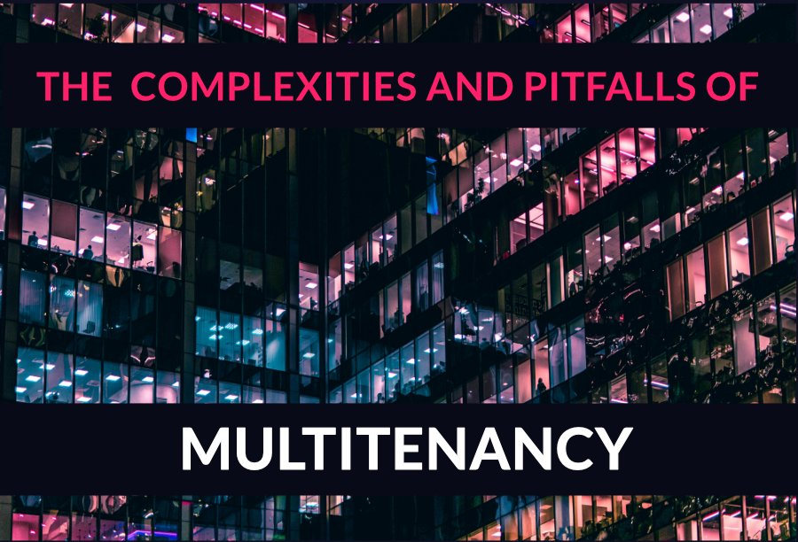The Complexities and Pitfalls of Multi-Tenant Identity and Access Management preview image