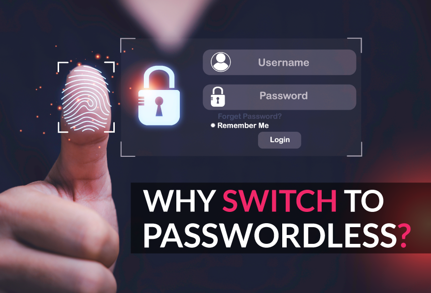 Why You should Switch to Passwordless Authentication preview image