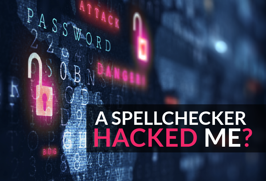 Your Spellchecker Might Have Leaked Your Passwords preview image