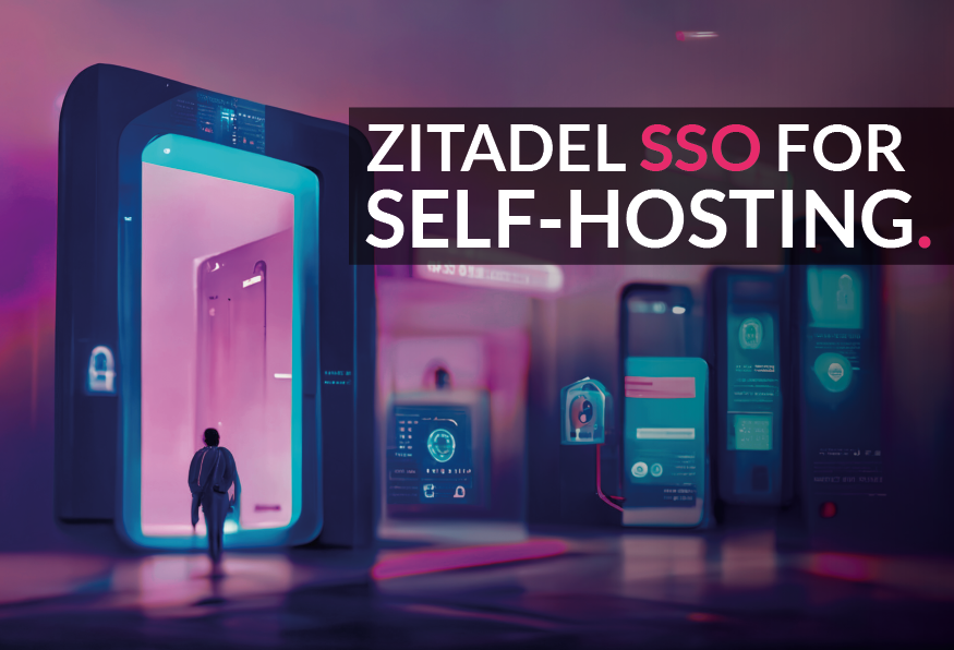 Use ZITADEL as SSO provider for self-hosting preview image