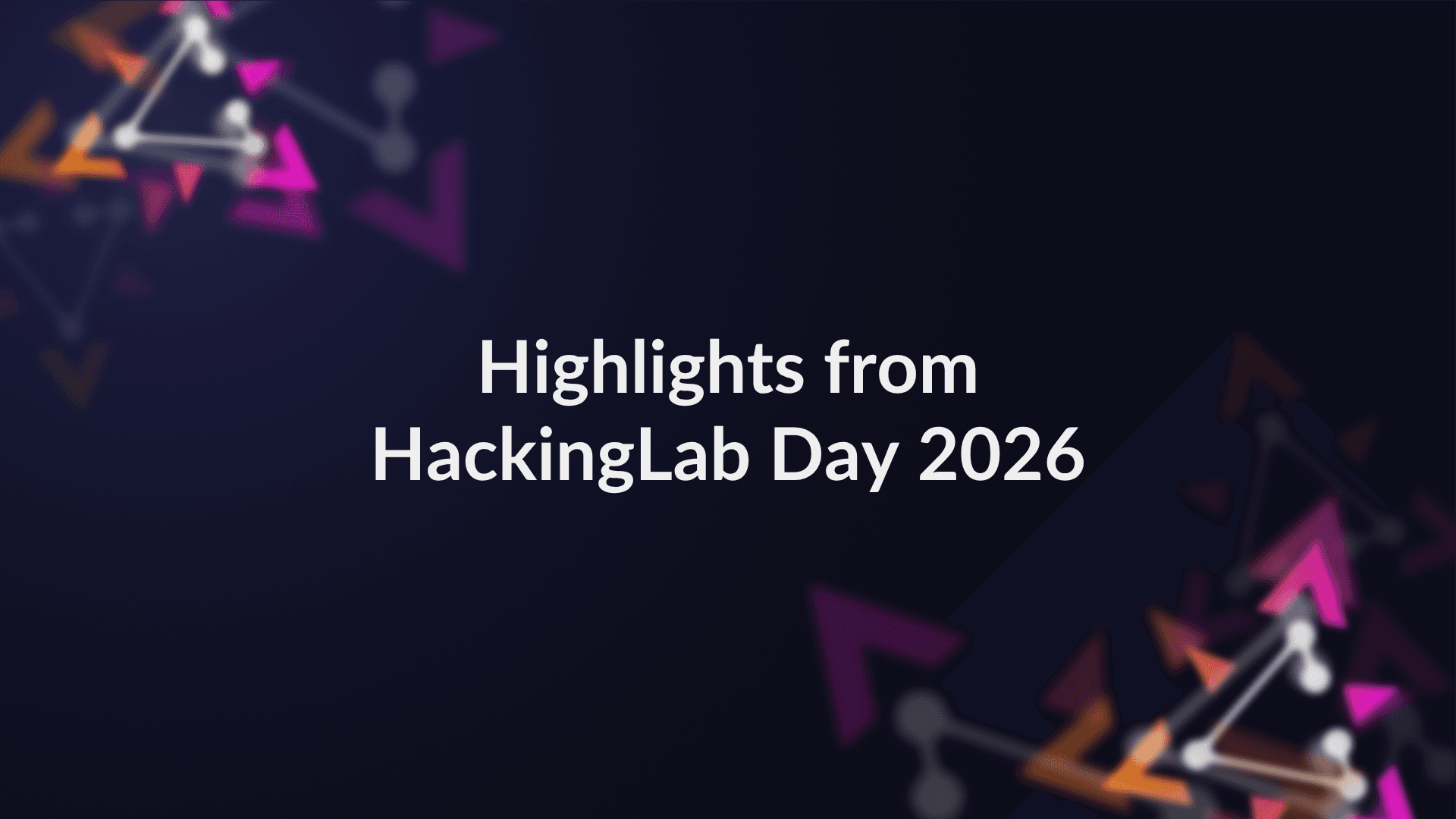 Theory, Practice, and AI: Our highlights from HackingLab Day 2026 preview image